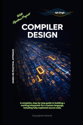 Modern Compiler Implementation in C (Volume 0): Appel, Andrew W