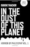 In the Dust of This Planet: Horror of Philosophy (Volume 1)