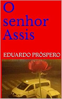 Livro O Senhor Assis