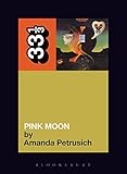 Front cover for the book Nick Drake's Pink Moon (33 1/3) by Amanda Petrusich