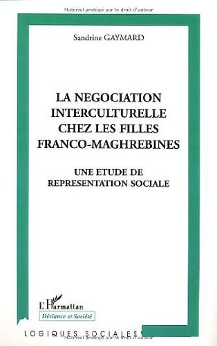 La  négociation interculturelle chez les filles franco-maghrébines