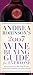 Andrea Robinson's 2007 Wine Buying Guide for Everyone (Andrea Immer Robinson's Wine Buying Guide for by Andrea Robinson
