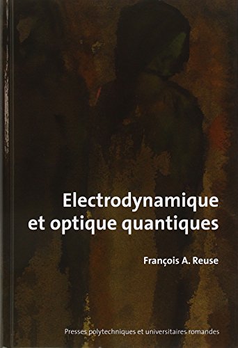 Électrodynamique et optique quantiques