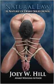 Natural Law A Nature Of Desire Series Novel Volume 2 By