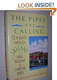 The Pipes Are Calling: Our Jaunts Through Ireland by Niall Williams, Christine Breen