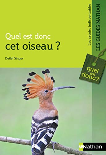 Quel est donc cet oiseau ? (French Edition) by Detlef Singer