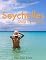 Livro Seychelles - Guia de Viagem do Viajo logo Existo