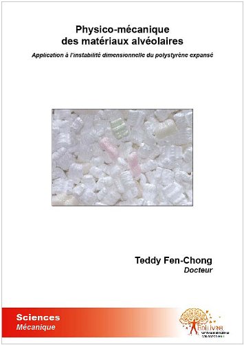 Physico-mécanique des matériaux alvéolaires