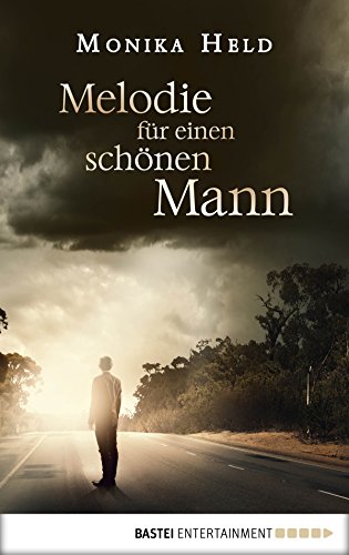 Melodie für einen schönen Mann: Roman (German Edition)