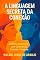 Livro A Linguagem Secreta da Conexão