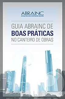Livro Guia ABRAINC de boas práticas no canteiro de obras