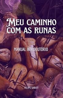 Livro Meu Caminho com as Runas: Manual Introdutório