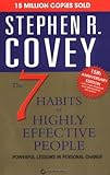 The 7 Habits of Highly Effective People