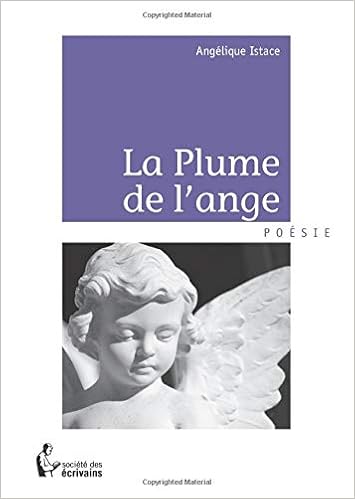 Amazon Fr La Plume De L Ange Istace Angelique Livres