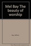 Paperback Mel Bay The beauty of worship Book