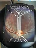 Living Systems : Principles and Relationships, Ford, James M. and Monroe, James E., 0063826976
