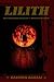Lilith: sus mascaras, rituales y manifestaciones. (Spanish Edition) by Daemon Barzai
