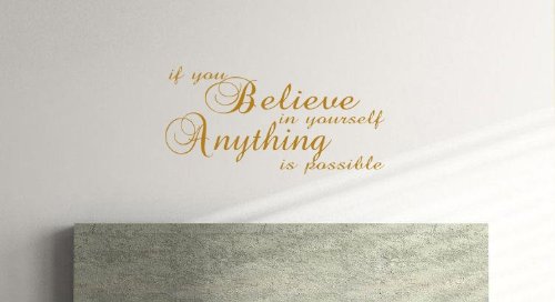 If you Believe in yourself, Bedroom, Lounge, Kitchen Wall Vinyl Sticker (57cm x 27cm) (Gold)