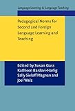 Pedagogical Norms for Second and Foreign Language Learning and Teaching : Studies in Honour of Albert Valdman, Valdman, Albert, 1588112624