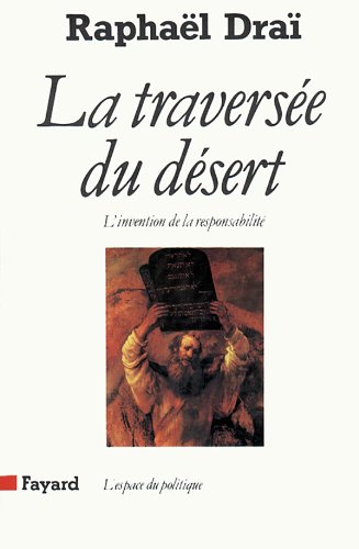 La traversée du désert by Raphaël Draï
