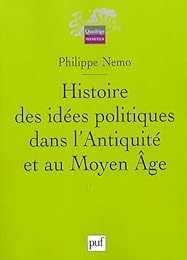 Histoire des idées politiques dans l'Antiquité et au Moyen âge