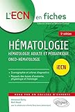Hématologie ECN 2016 en Fiches by