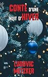 CONTE D'UNE NUIT D'HIVER (French Edition) by 