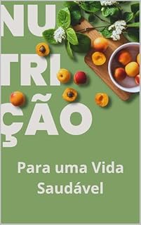 Livro Guia de Nutrição para uma Vida Saudável
