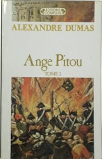 Ange Pitou, tome 1 Alexandre Dumas Babelio