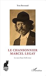 Le  chansonnier Marcel Legay
