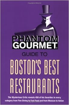 Phantom Gourmet Guide to Boston's Best Restaurants Phantom Gourmet Guide to Boston's Best Restaurants
