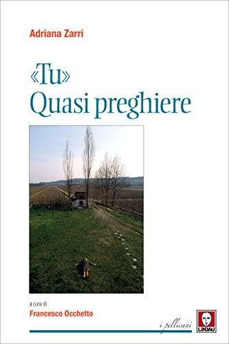 «Tu». Quasi preghiere (Italian Edition)