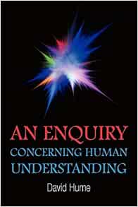 An Enquiry Concerning Human Understanding: Hume, David: 9781936041916 ...