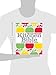The Illustrated Kitchen Bible: 1,000 Family Recipes from Around the World