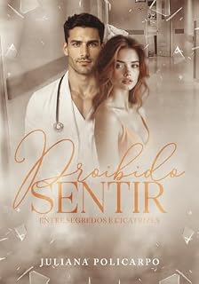 Livro Proibido sentir: entre segredos e cicatrizes