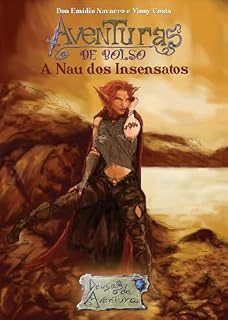 Livro A Nau dos Insensatos (Aventuras de Bolso Livro 1)
