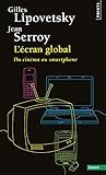 Ecran Global. Du Cin'ma Au Smartphone(l') (English and French Edition) by 