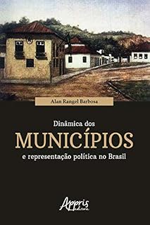 Livro Dinâmica dos Municípios e Representação Política no Brasil