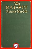 The Rat-Pit by Patrick MacGill