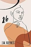 26 by Jessie Haynes