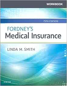 Workbook For Fordney S Medical Insurance 15e 9780323594417 Medicine Health Science Books 