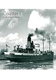 Coasters: An Illustrated History by Roy Fenton