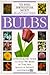 Bulbs (Royal Horticultural Society Plant Guides) by Rodney Leeds (1997-04-10) by 