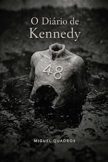 Livro O Diário de Kennedy: Edição Definitiva