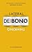 Lateral Thinking: An Introduction by Edward De Bono (2014-09-25) by