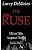 The Ruse: A Brian Tibbs Suspense Thriller