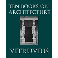 The Ten Books On Architecture (Illustrated) book cover The Ten Books On Architecture (Illustrated) book cover