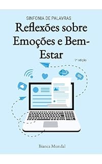 Livro Sinfonia de Palavras: Reflexões sobre Emoções e Bem-Estar