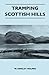 Tramping Scottish Hills - W. Kersley Holmes