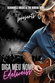 Livro Diga Meu Nome, Edelweiss